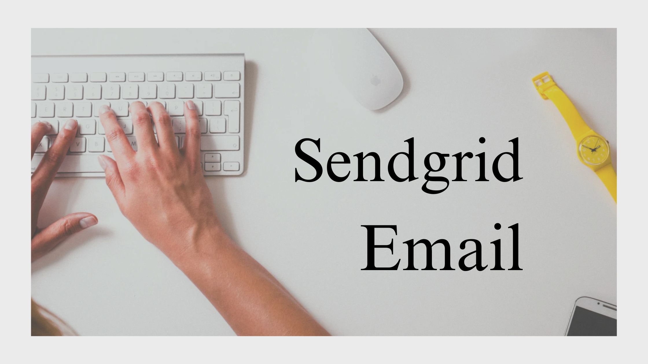 Read more about the article Sendgrid Email 2024 – Is It The Best Email Marketing Platform For Your Business?