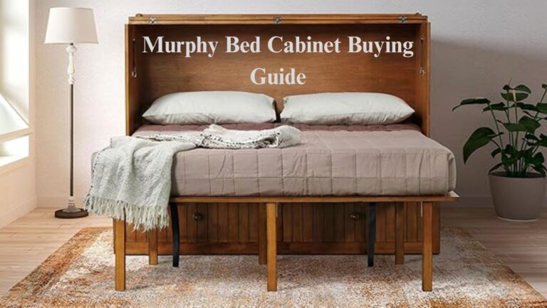 Murphy Bed Cabinet Buying Guide 2024: Best Features, Styles, and Prices