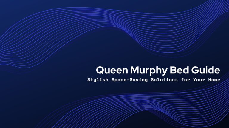 Queen Murphy Bed Guide 2024: Stylish Space-Saving Solutions for Your Home